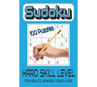 Sudoku Puzzle Book: 100 Hard Level Puzzles with Solutions for Adults, Seniors, Teens & Kids