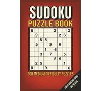 Sudoku Puzzle Book: 200 Medium Difficulty Puzzles to Boost your Brain and Sharpen Your Mind, Build Confidence & Relieve Stress | 6x9 inches, 157 Pages ... for Adults, Teens, Seniors & puzzles lovers