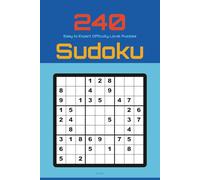 Sudoku Puzzle Book: 240 Sudoku Puzzles: Fun & Challenging Sudoku for Kids, Teens, Adults & Seniors | 240 Beginner to Expert Difficulty Level Puzzles | Perfect Travel & Daily Brain Exercise