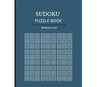 sudoku puzzle book: 40 sudoku puzzles - Large Print: Medium Sudoku Puzzle Book with Solutions - The Perfect Challenge for you