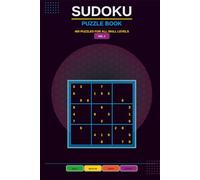 SUDOKU Puzzle Book: 400 Puzzles For All Skill Levels VOL. 1