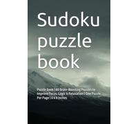 Sudoku: Puzzle Book | 80 Brain-Boosting Puzzles to Improve Focus, Logic & Relaxation | One Puzzle Per Page | 6 x 9 Inches (Sudoku Brain Training Series)
