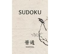 Sudoku Puzzle Book. A Japanese-Inspired Edition for Lovers of Japanese Design & Thoughtful Gifts: 100 Mindful Puzzles Inspired by Japanese Calm | Normal difficulty | Solutions included | 6x9 inches