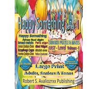 Sudoku Puzzle Book and Mazes Volume 1 (Easy): Large Print Easy Activity Book | 200+ Puzzles & Bonus 3D Mazes | 2 puzzles per page for Adults, Seniors ... (“Happy Something Puzzle Collection”)