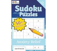 Sudoku Puzzle Book: Anxiety Relief Sudoku With Easy To Read Print | 6x9 inches, 110 pages | 50+ Puzzles … Gift For Vacations, Holidays And Free Times.
