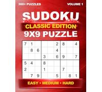 Sudoku Puzzle Book - Classic 9x9 - 300+ Unique Puzzles - Easy to Hard - With Solutions - For Adults - Volume 1