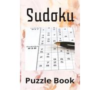Sudoku Puzzle Book: Designed to Sharpen the Mind as You Relax and Enjoy These Puzzles | 6x9 Inches | 50+ Puzzles | Great Gift Idea