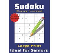 Sudoku Puzzle Book: Easy Sudoku Puzzles in Large Print, Ideal for Seniors, and New Sudoku Players | 8.5X11, 118 pages | Gift for Holidays and Free Times (Sudoku Large Print)