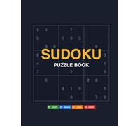 Sudoku Puzzle Book for Adults: 100 Easy to Expert Puzzles with Solutions · Large Print Grids · Brain Training & Relaxation · Volume 1