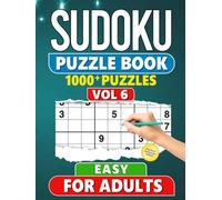 Sudoku Puzzle Book for Adults: 1000+ Easy Level Puzzles with Solutions - Vol 6