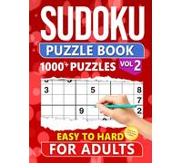 Sudoku Puzzle Book for Adults: 1000+ Easy to Hard Level Puzzles with Solutions - Vol 2