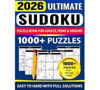 Sudoku Puzzle Book for Adults: 1000+ Easy to Hard Sudoku Puzzles for Adults, Teens & Seniors with Full Solutions for Brain Training, Logic Skills & Daily Relaxation