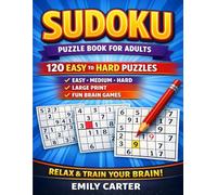 Sudoku Puzzle Book for Adults: 120 Easy to Hard Puzzles • Large Print • Relaxing Brain Games (Sudoku Puzzle Collection)