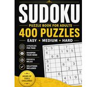 Sudoku Puzzle Book for Adults: 400 Large Print Puzzles from Easy to Hard with Solutions