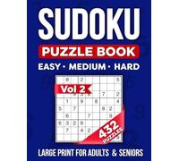 Sudoku Puzzle Book for Adults: 432 Puzzles with Easy Medium and Hard Levels: Large Print Brain Games for Seniors, Adults and Puzzle Lovers. Vol 2