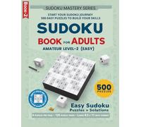 Sudoku Puzzle Book for Adults: 500 Easy Puzzles with Solutions (Book 2)