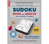 Sudoku Puzzle Book for Adults: 500 Very Hard Puzzles with Solutions (Book 7)