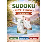 Sudoku Puzzle Book for Adults: 90 Puzzles with Solutions | Easy, Medium & Hard | Relaxing Brain Games for Stress Relief and Focus