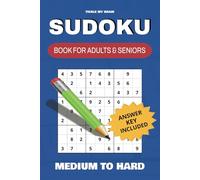 Sudoku Puzzle Book for Adults: A Sudoku Book With More Than 100 Puzzles From Medium to Hard for Adults and Seniors | 6x9 inches, 140 Pages