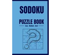 Sudoku Puzzle Book for Adults and kids: Volume 1: 55 Easy, Medium & Hard Puzzles to Relax, Focus & Train Your Brain