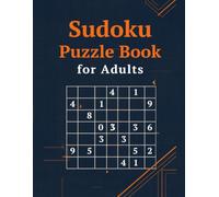 Sudoku Puzzle Book For Adults: Easy, Medium, and Hard Puzzles for Daily Brain Exercise