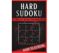 Sudoku Puzzle Book for Adults: Easy, Medium, and Hard Puzzles: Sudoku Challenge for Adults: Fun and Relaxing Puzzles from Easy to Hard