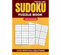 Sudoku Puzzle Book for Adults - Hard Level: 100 Challenging Sudoku Puzzles with Solutions | Travel Size 6×9 (Brain Boost Sudoku Series)