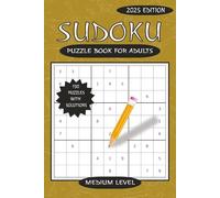 SUDOKU PUZZLE BOOK FOR ADULTS- Large Print- Medium Level- With Solutions