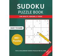 Sudoku Puzzle Book for Adults: Large Print Sudoku Puzzles Book for Adults | 400+ Easy to Hard Sudoku Puzzles | Solutions Included | 8.5x11 Inches, 148 Pages