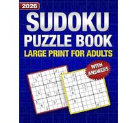 Sudoku Puzzle Book for Adults: Large Print with Answers: 288 Puzzles with Two Difficulty Levels - Easy & Hard for Adults and Seniors