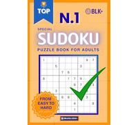 SUDOKU PUZZLE BOOK FOR ADULTS N.1: Special edition with over 200 Sudoku puzzles on high-quality paper. Varied levels from easy to hard to progress ... mind. (Sudoku book from Beginner to Expert)