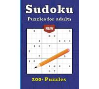 Sudoku Puzzle book for adults: Puzzle book for all ages, 200+ Sudoku puzzles + Solutions 2025 edition NEW