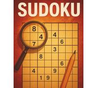 Sudoku Puzzle Book for Adults & Seniors: Brain-Boosting Fun for Every Skill Level: Brain-Training Logic Puzzles to Improve Memory, Focus & Mental Clarity