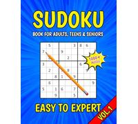 Sudoku Puzzle Book for Adults, Teens & Seniors: 1000+ Puzzles from Easy to Expert: Huge Sudoku Collection | 270 Puzzles per Level | Easy, Medium, Hard & Expert Challenges | Portable 9-Per-Page Format