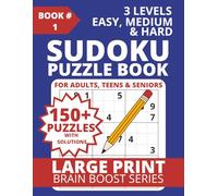 Sudoku Puzzle Book for Adults, Teens & Seniors: 156 Easy, Medium & Hard Sudoku Puzzles with Full Solutions | Large Print Brain Games (3 Levels) | Easy ... Mental Exercise (Brain Boost Sudoku Series)