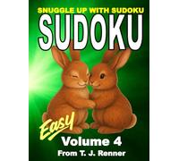 Sudoku Puzzle Book for Adults: Volume 4, Easy, Sudoku Puzzles with Solutions, Snuggle up with Large 9x9 Puzzle Grid. Sudoku for Adults, Teens, Seniors. Brain Games. Mental Stimulation. Great gift idea