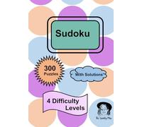 Sudoku Puzzle Book for All Ages: 300 Puzzles | 4 Difficulty Levels | Two Puzzles Per Page | 6x9 Format with Solutions: Sudoku Puzzle Book for All ... Puzzles Per Page | 6x9 Format with Solutions
