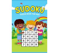 SUDOKU PUZZLE BOOK FOR KIDS: 100 SUDOKU 4X4 AND SOLUTION