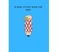 Sudoku Puzzle Book For Kids
