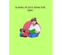 Sudoku Puzzle Book For Kids