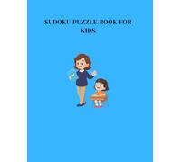 Sudoku Puzzle Book For Kids