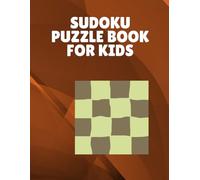Sudoku Puzzle Book for Kids