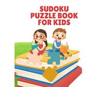 Sudoku Puzzle Book for Kids
