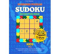 Sudoku Puzzle Book for Kids: 300 Fun 4x4 Puzzles for Beginners with Solutions - Vol. 1 (PureGrid Puzzles)