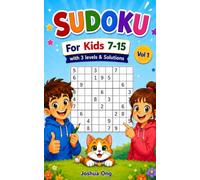 Sudoku Puzzle Book for Kids: 300 Fun Sudoku Puzzles for Kids with Easy, Medium & Hard Levels- Vol 1