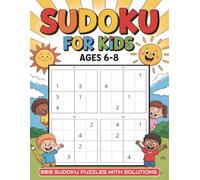 Sudoku Puzzle Book for Kids Ages 6-8: 300+ Sudoku Puzzles with Solutions for Kids Ages 6-8 4x4 Grids, Large Print, Easy Level Made for Children