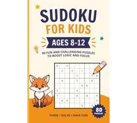 Sudoku Puzzle Book for Kids Ages 8-12: 6x6 & 9x9 Puzzles | 80 Fun Puzzles to Enhance Logic, Concentration, and Problem-Solving Skills | Easy-to-read ... 110 pages | Great for Home, School, or Travel