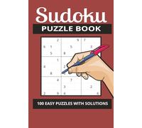 Sudoku Puzzle Book for Kids and Adults:: 100 Easy Puzzles with Solutions for New Players