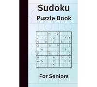 Sudoku Puzzle Book for Seniors: 210+ Large Print Sudoku Puzzles to Improve Memory, Focus & Logical Thinking | Easy to Challenging Levels
