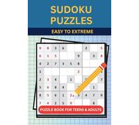 Sudoku Puzzle Book for Teens and Adults: Easy to Extreme with Solutions: 150 Puzzles | 6x9 inches | 192 pages | Large Fonts | One Puzzle Per Page